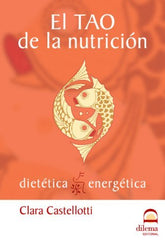 EL TAO DE LA NUTRICION - 9788496079786